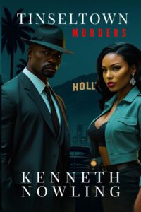 Veteran Television Executive Kenneth Nowling Launches Crime Franchise Built for Adaptation With Tinseltown Murders